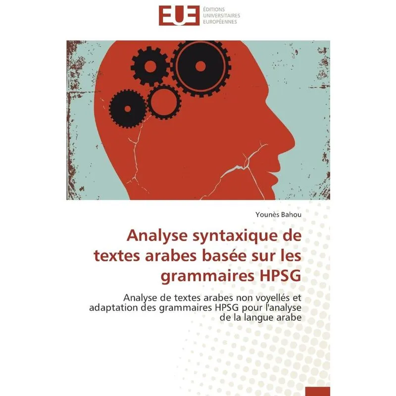 Analyse syntaxique de textes arabes basée sur les grammaire