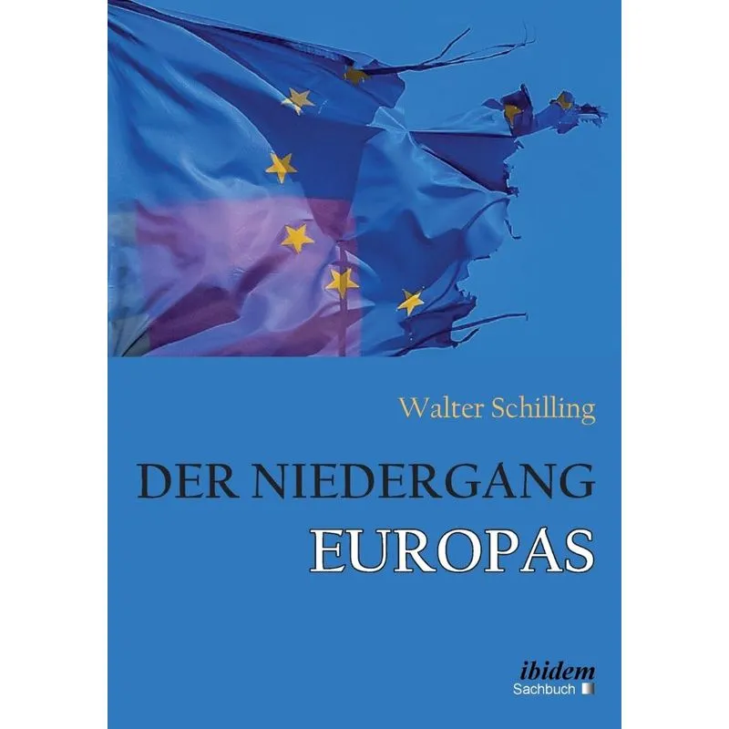 Der Niedergang Europas.