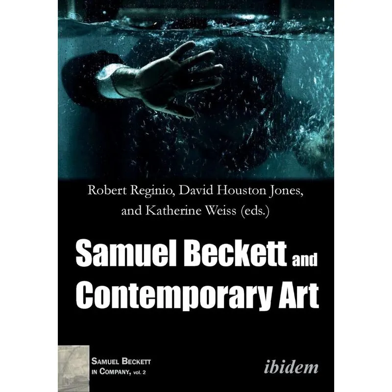 Samuel Beckett And Contemporary Art.