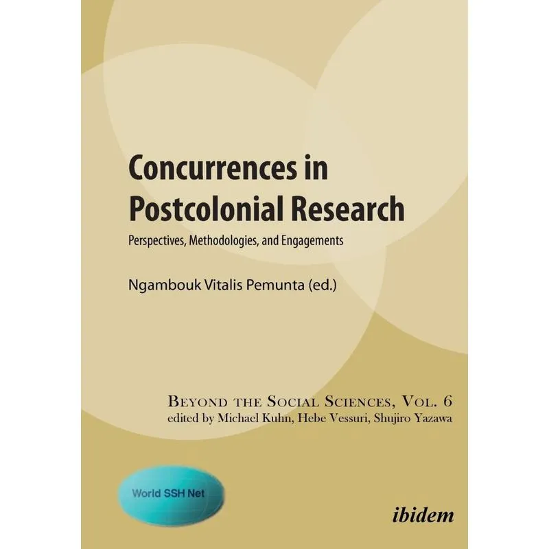 Concurrences in Postcolonial Research. Perspectives, Method