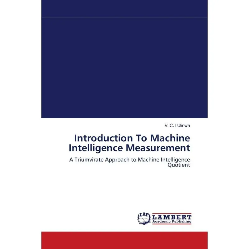 Introduction To Machine Intelligence Measurement