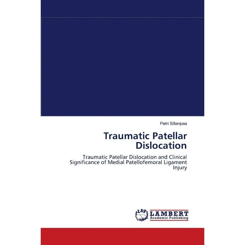 Traumatic Patellar Dislocation