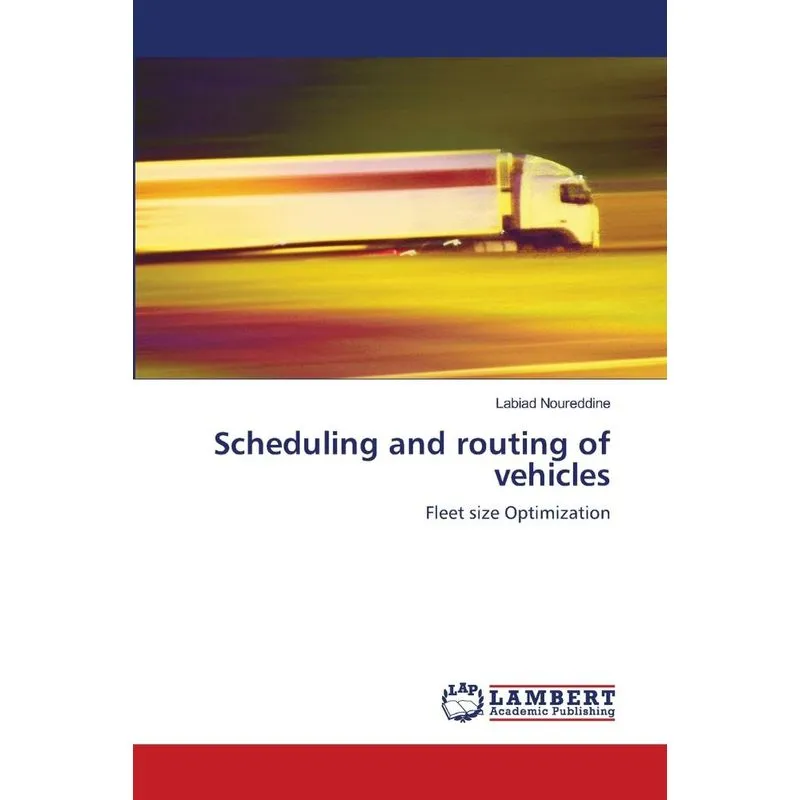 Scheduling and routing of vehicles