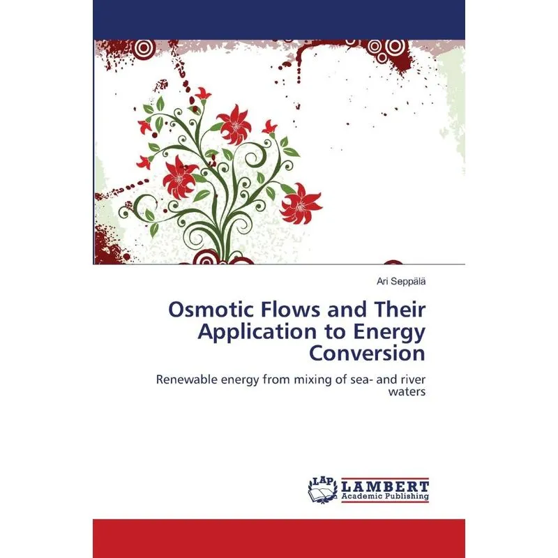 Osmotic Flows and Their Application to Energy Conversion