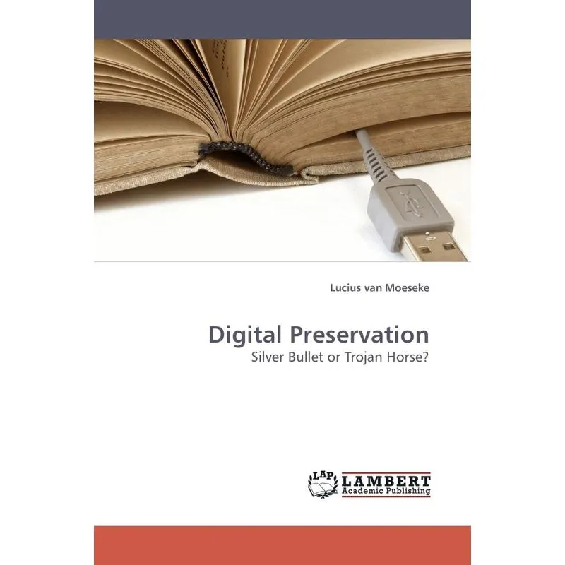 Digital Preservation