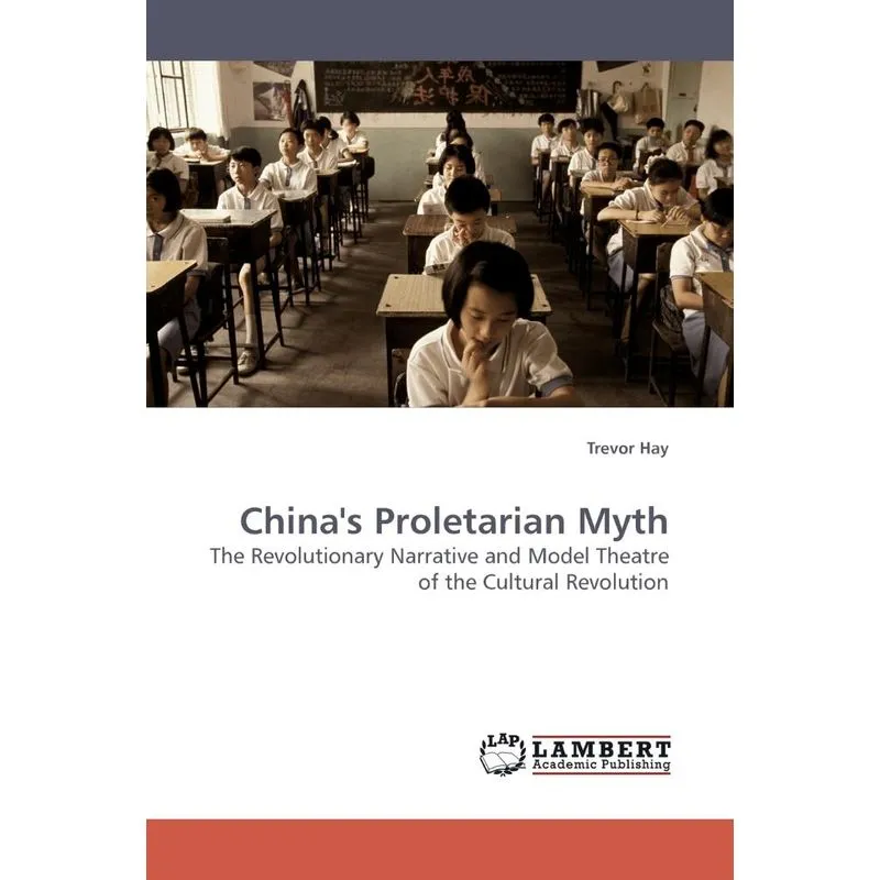 Chinas Proletarian Myth