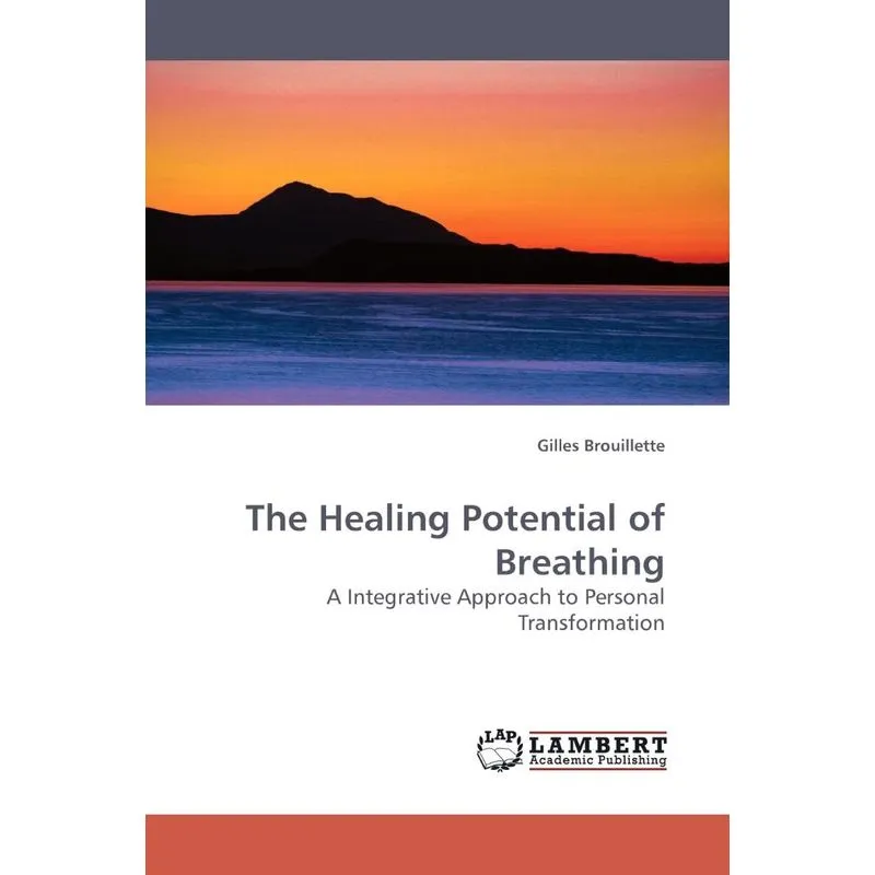 The Healing Potential of Breathing