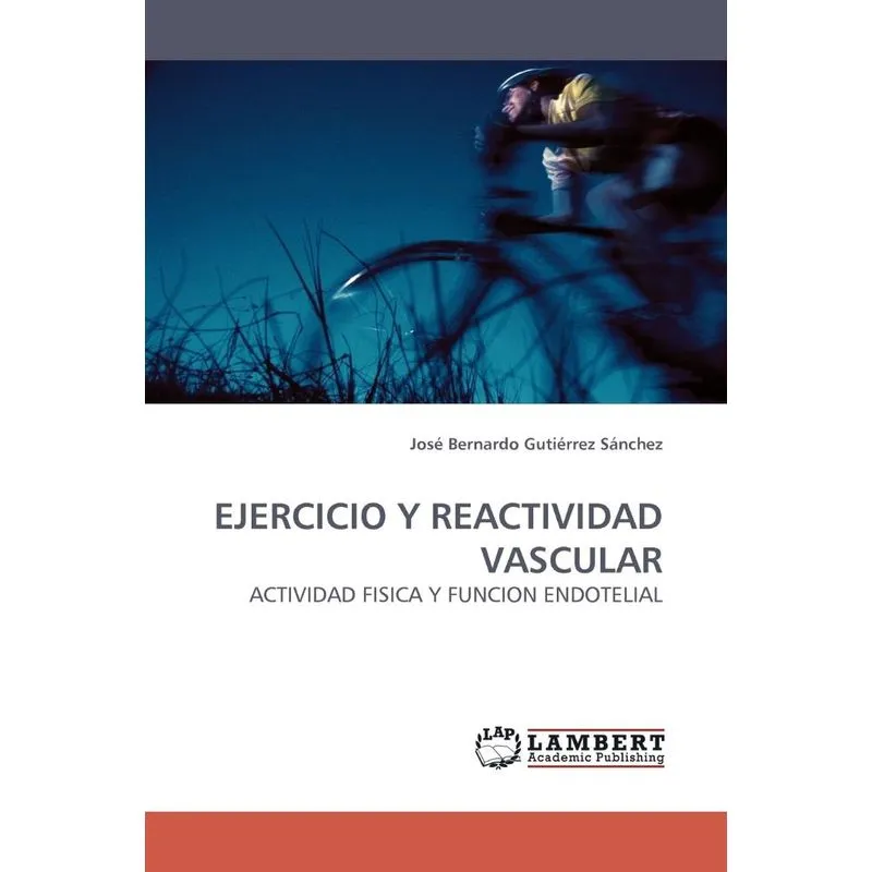 EJERCICIO Y REACTIVIDAD VASCULAR