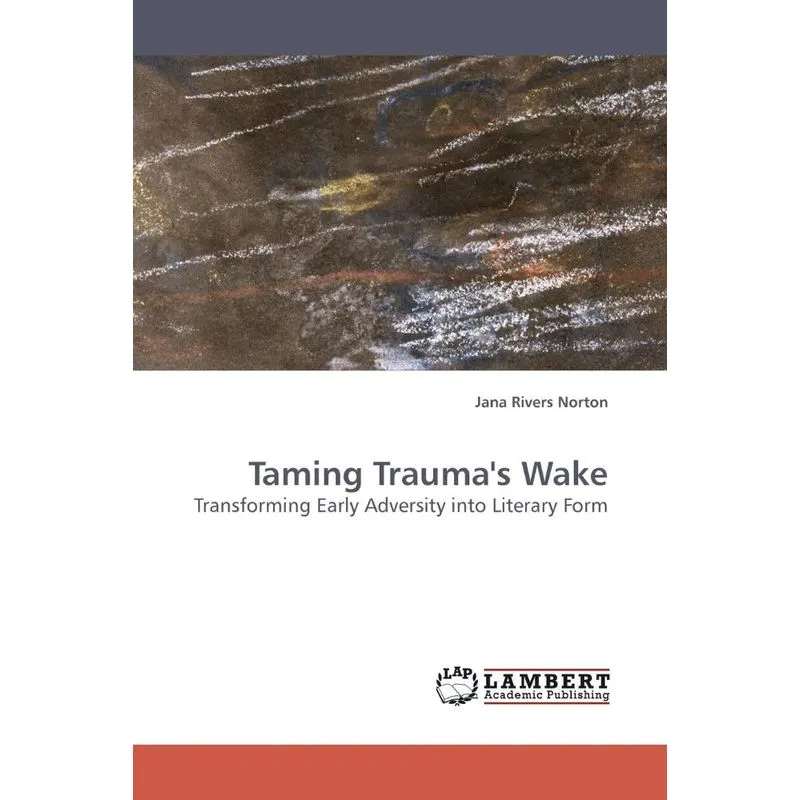 Taming Traumas Wake