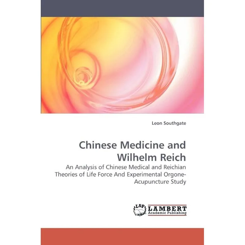 Chinese Medicine and Wilhelm Reich