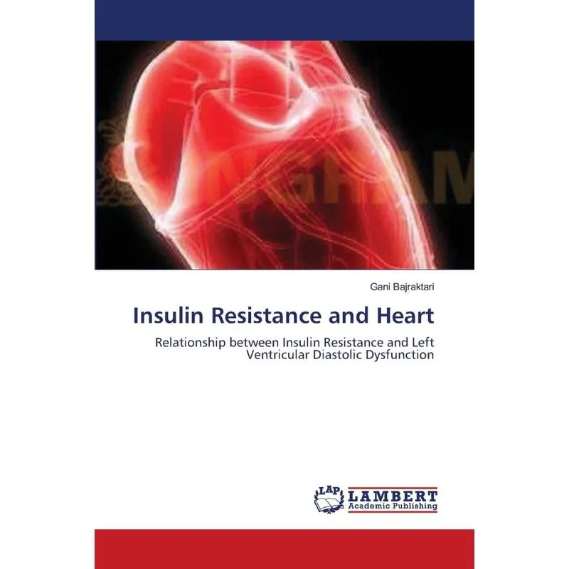 Insulin Resistance and Heart