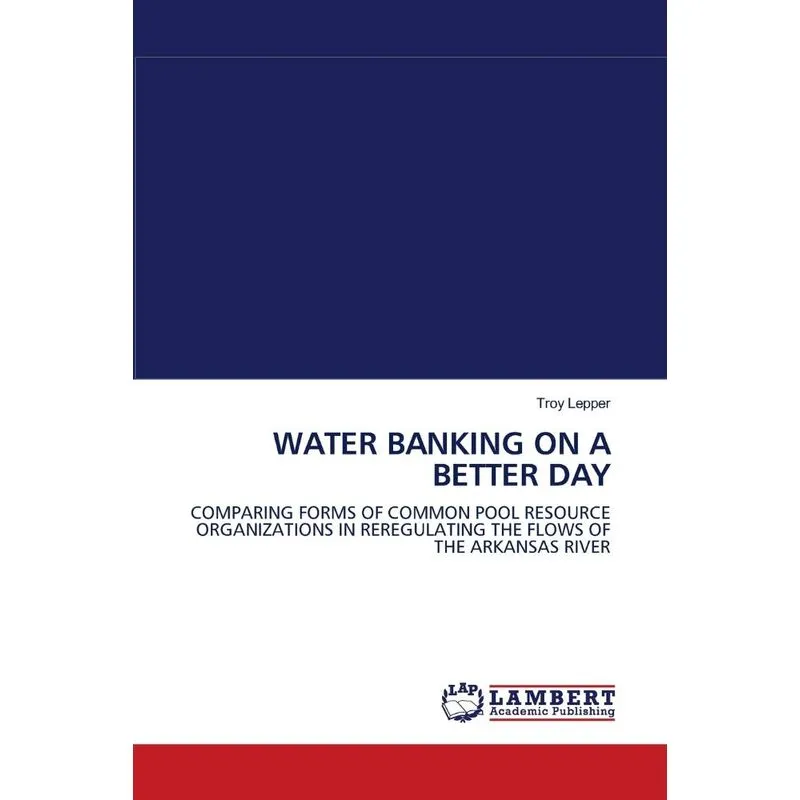 WATER BANKING ON A BETTER DAY