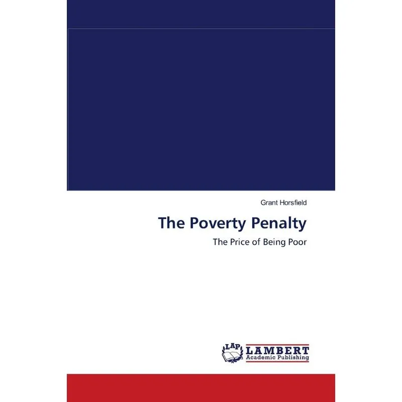 The Poverty Penalty