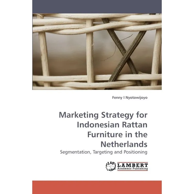 Marketing Strategy for Indonesian Rattan Furniture in the N