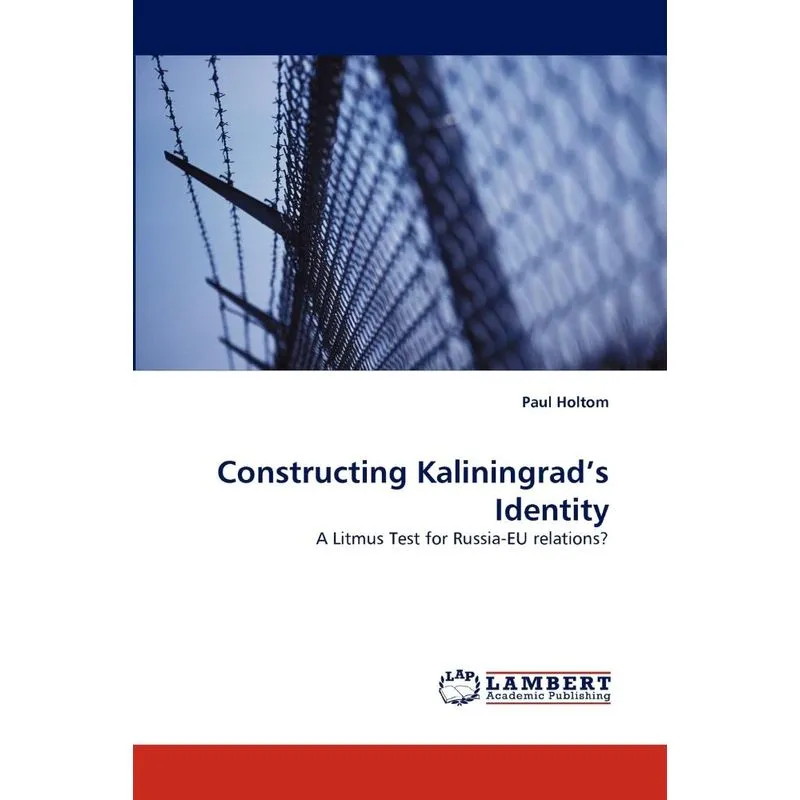 Constructing Kaliningrads Identity