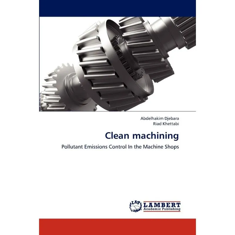 Clean Machining