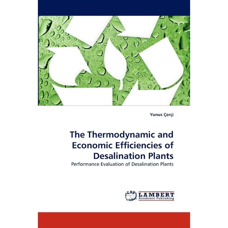 The Thermodynamic and Economic Efficiencies of Desalination