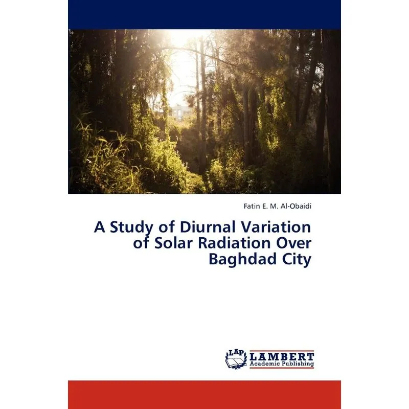 A Study of Diurnal Variation of Solar Radiation Over Baghda