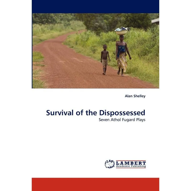 Survival of the Dispossessed