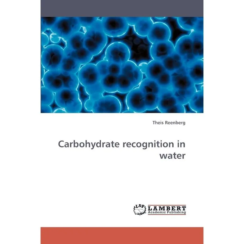 Carbohydrate Recognition In Water