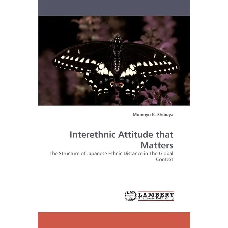 Interethnic Attitude that Matters