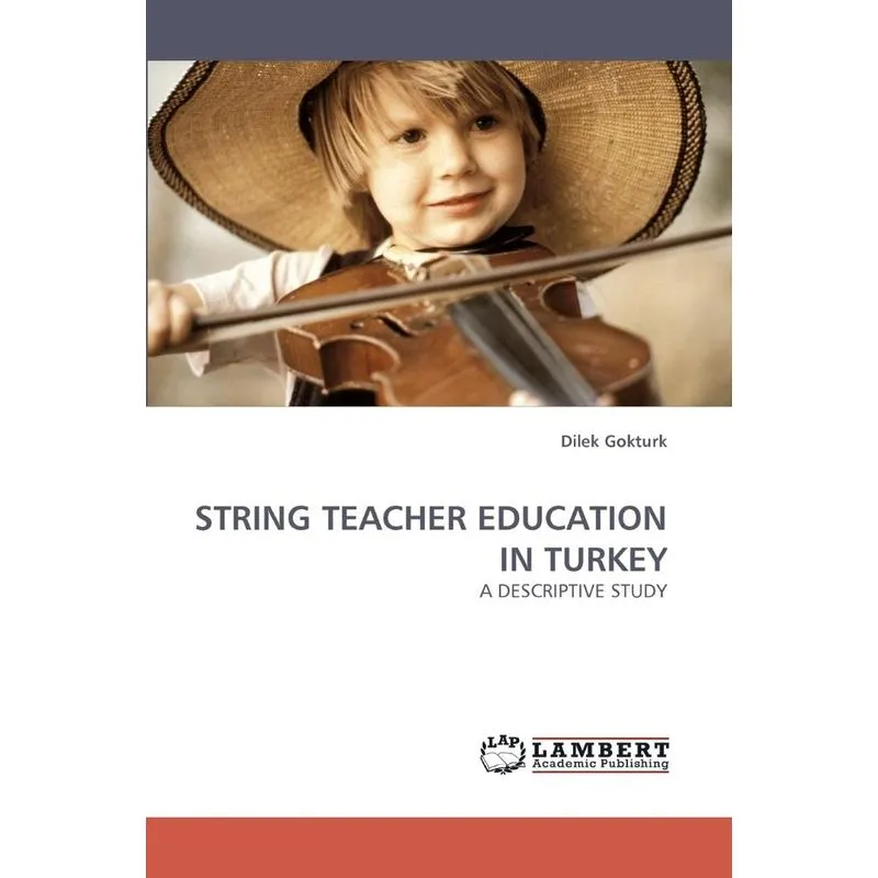 STRING TEACHER EDUCATION IN TURKEY