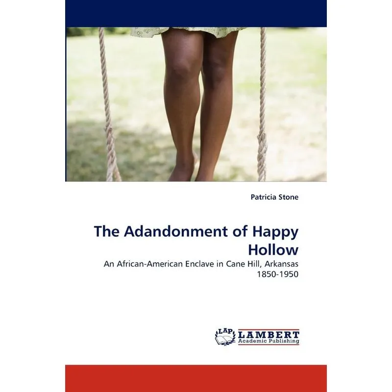 The Adandonment Of Happy Hollow