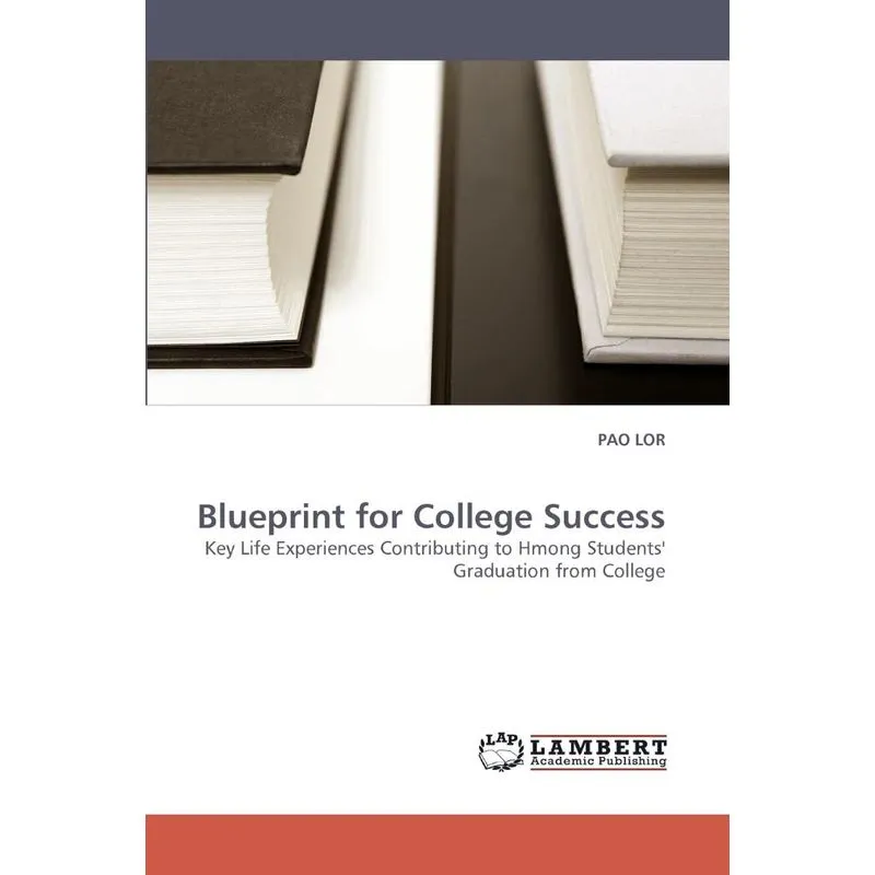 Blueprint for College Success