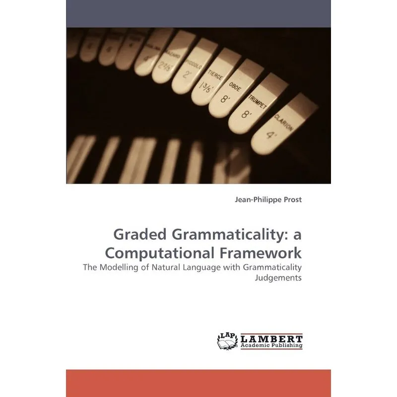 Graded Grammaticality. Graded Grammaticality