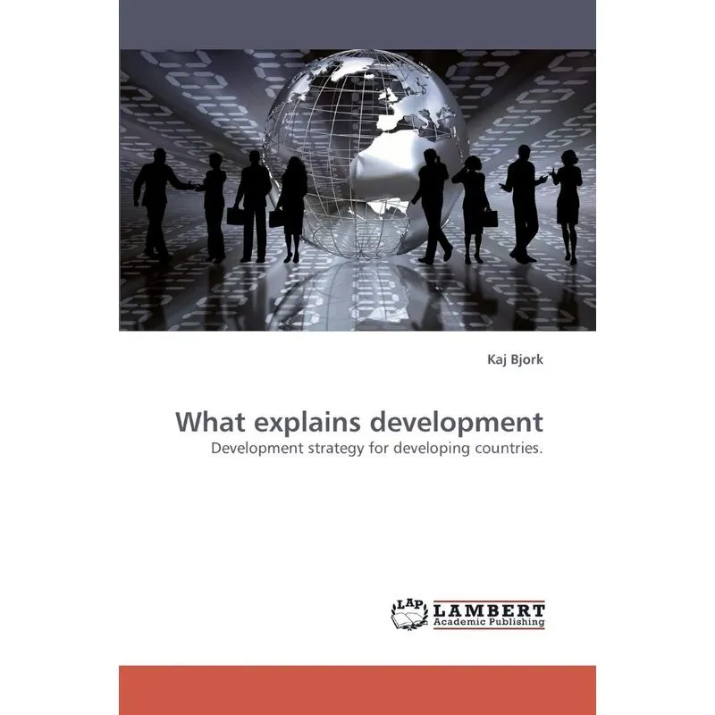 What Explains Development
