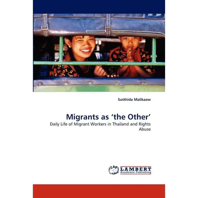 Migrants as The Other