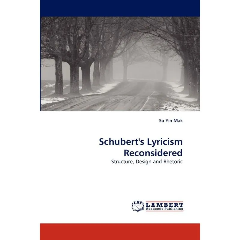Schuberts Lyricism Reconsidered