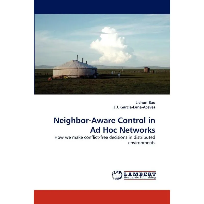 Neighbor-Aware Control in Ad Hoc Networks. Neighbor-Aware Control in Ad Hoc Networks