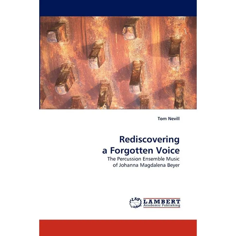 Rediscovering a Forgotten Voice