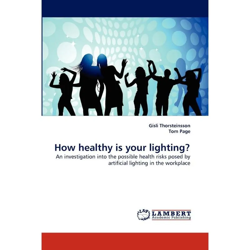 How Healthy Is Your Lighting?