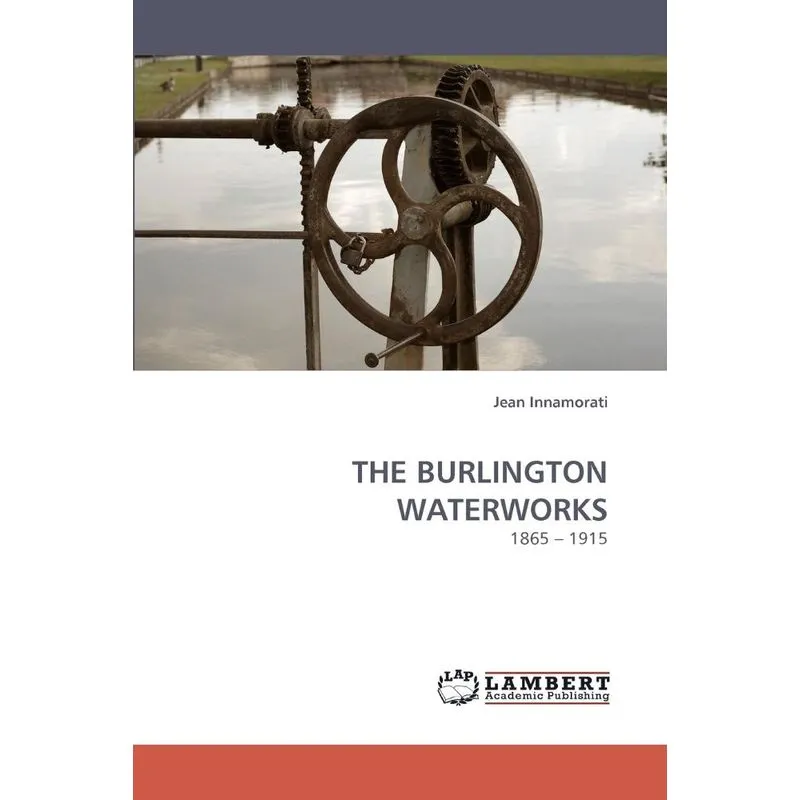 THE BURLINGTON WATERWORKS