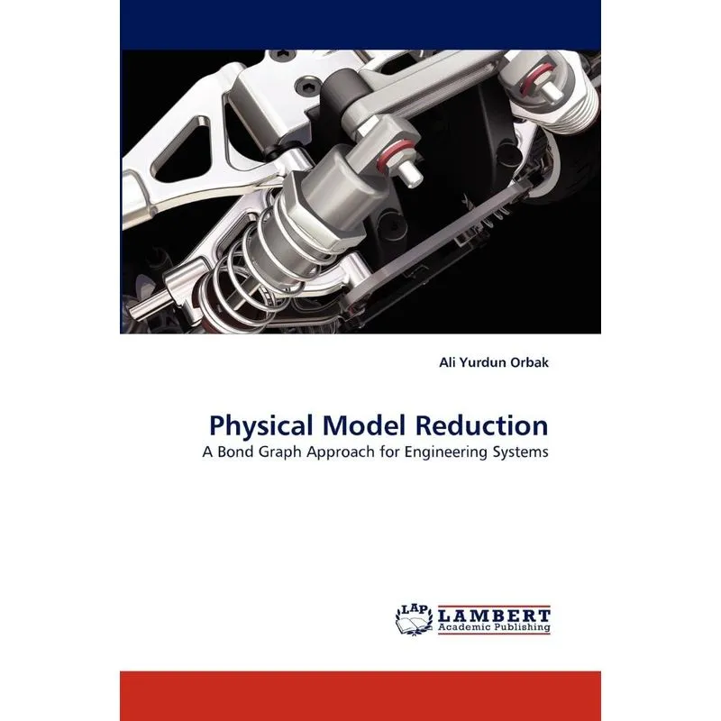 Physical Model Reduction