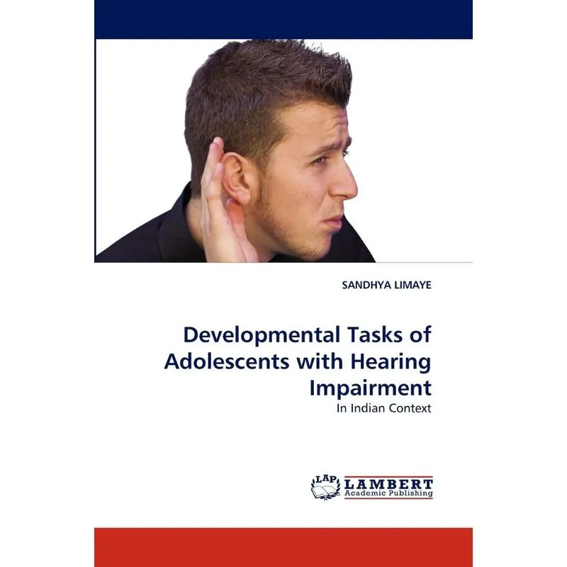 Developmental Tasks of Adolescents with Hearing Impairment