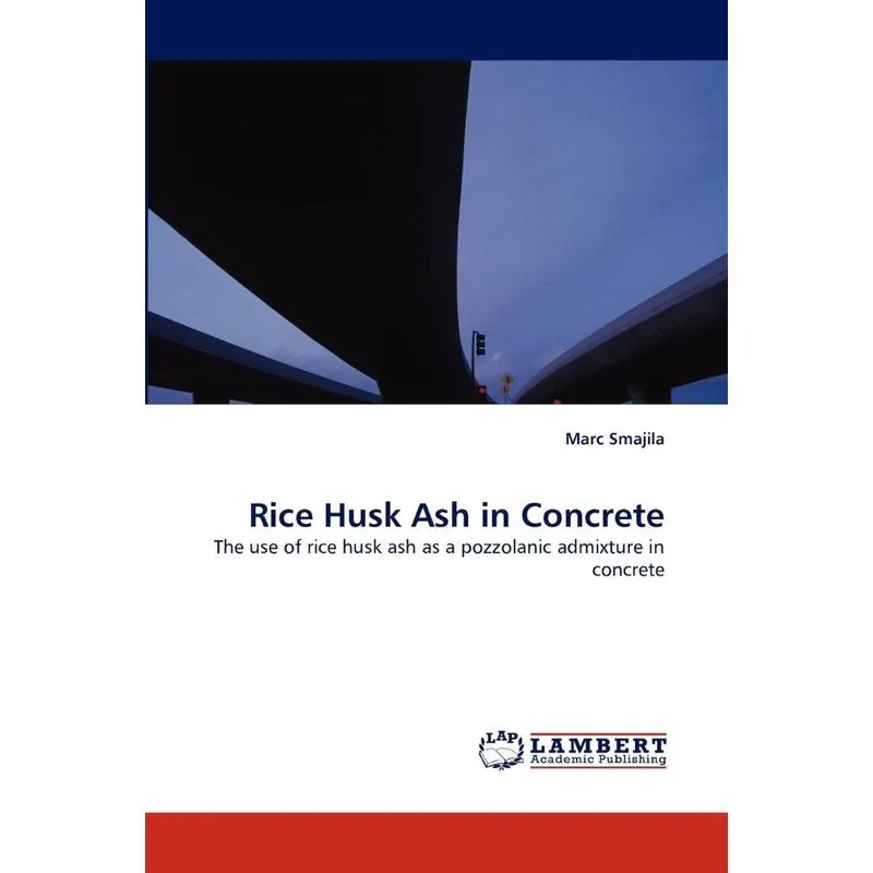 Rice Husk Ash in Concrete