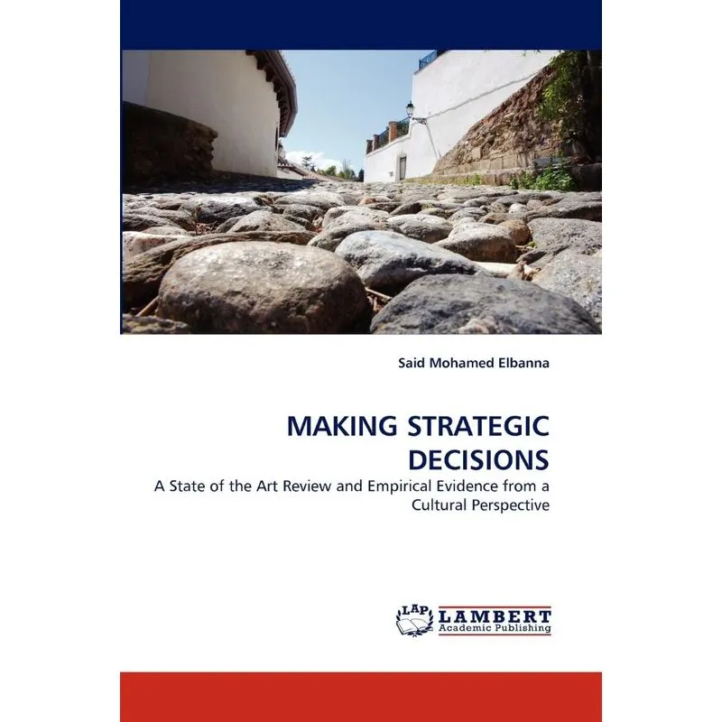 MAKING STRATEGIC DECISIONS