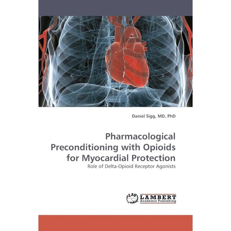 Pharmacological Preconditioning with Opioids for Myocardial
