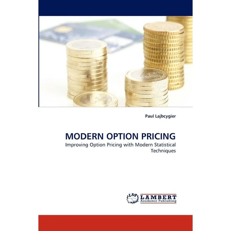 Modern Option Pricing