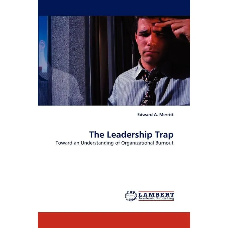 The Leadership Trap