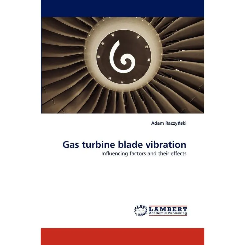 Gas turbine blade vibration