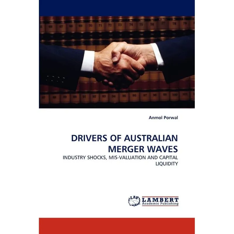 DRIVERS OF AUSTRALIAN MERGER WAVES
