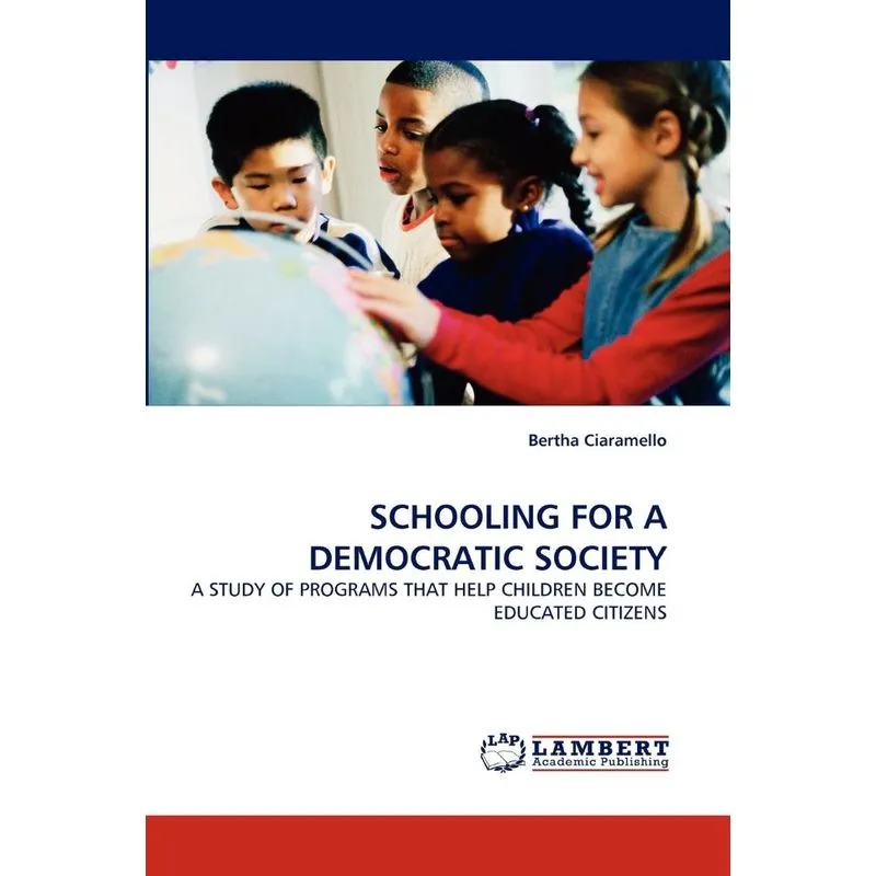 SCHOOLING FOR A DEMOCRATIC SOCIETY