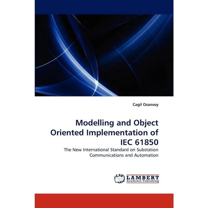 Modelling and Object Oriented Implementation of Iec 61850