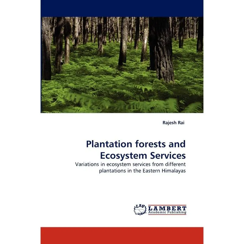 Plantation forests and Ecosystem Services