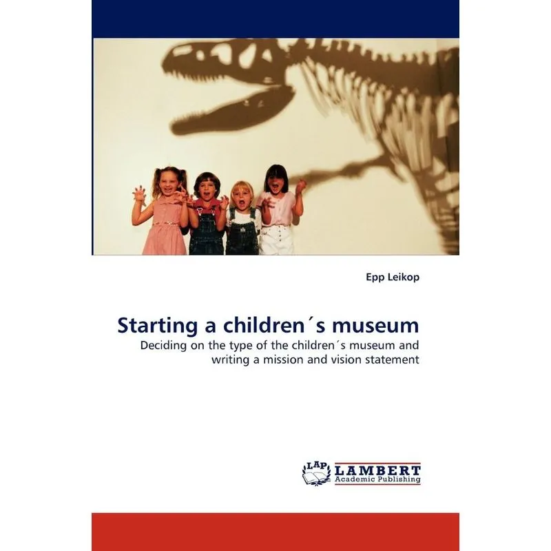 Starting A Children´s Museum