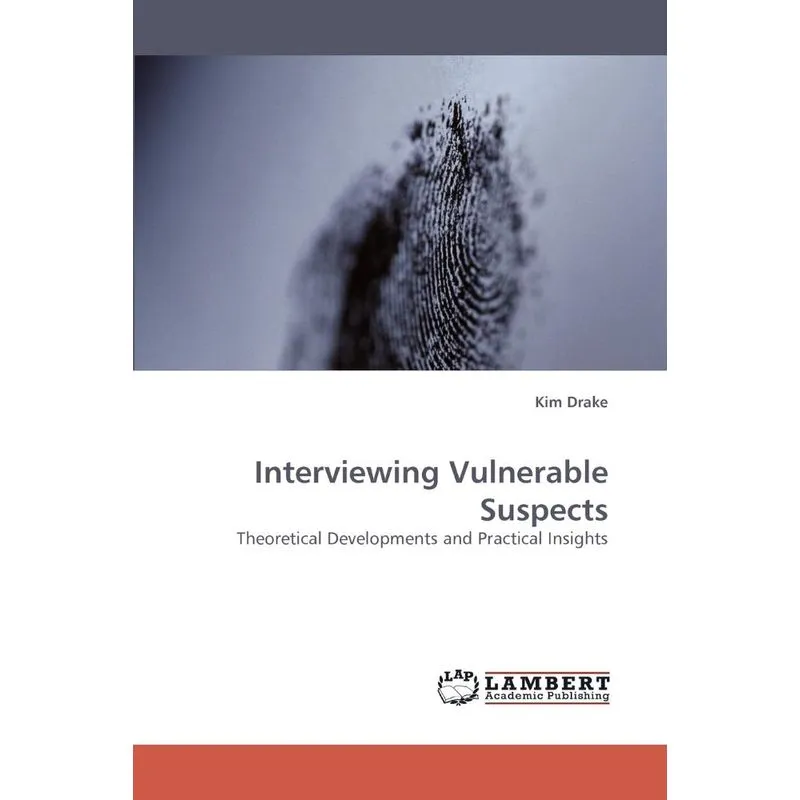 Interviewing Vulnerable Suspects. Interviewing Vulnerable Suspects